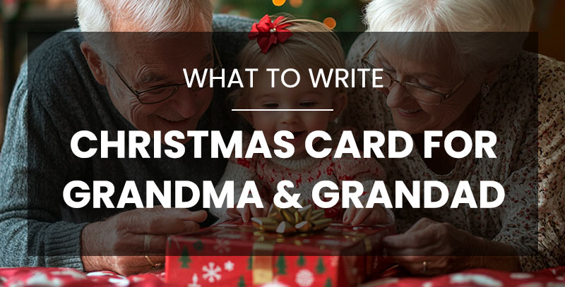 What to Write in a Christmas Card for Grandma and Grandad