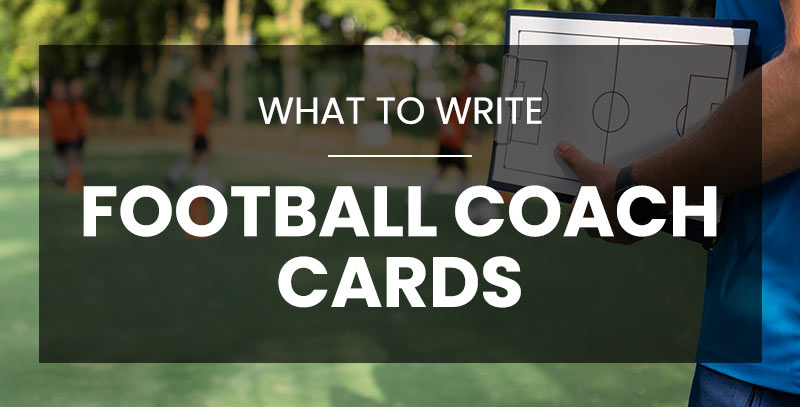 What to Write in a Thank You Card for a Football Coach