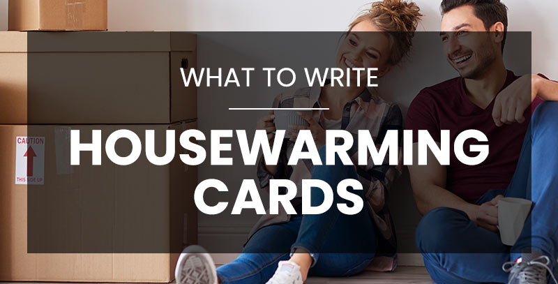 what-to-write-in-housewarming-cards-congratulations-on-your-new-home