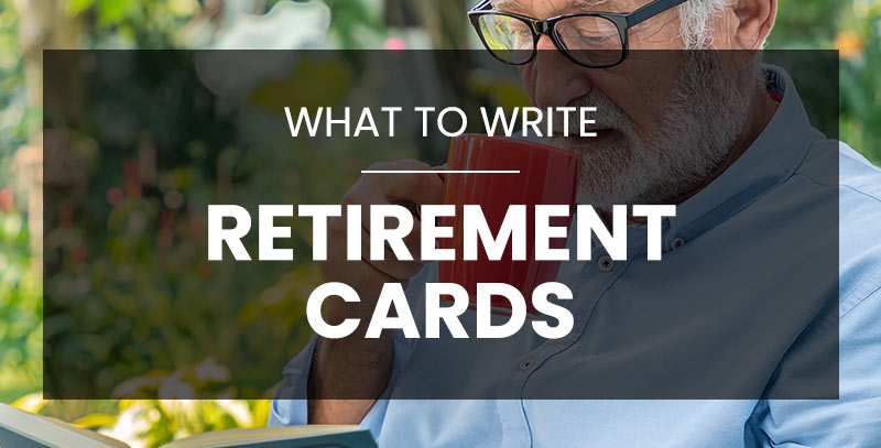 What to Write in a Retirement Card - Greetings and Messages
