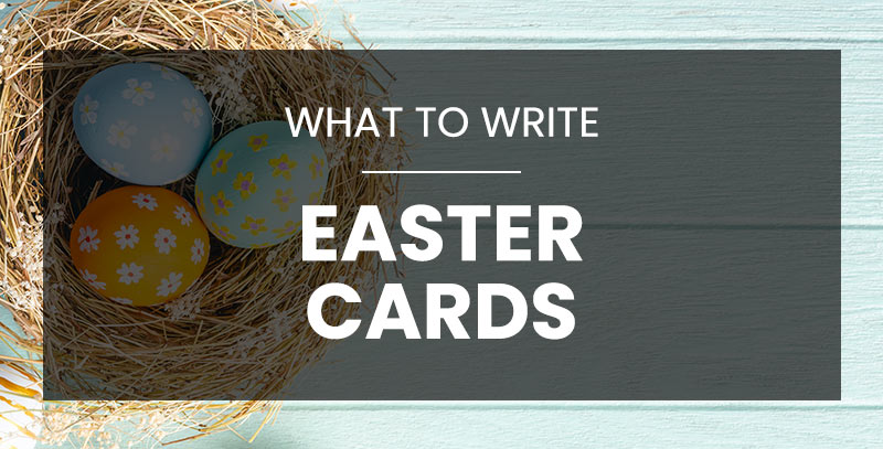 What to Write in an Easter Card