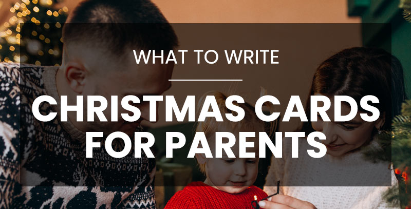 What to write in a Christmas card for parents
