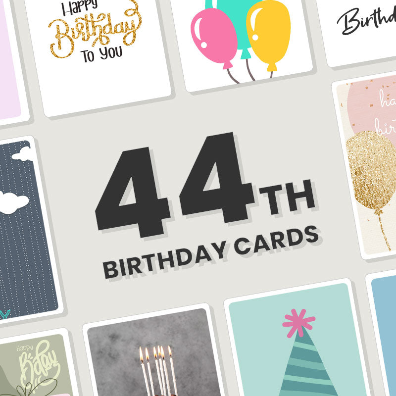 Personalised 44th Birthday Cards