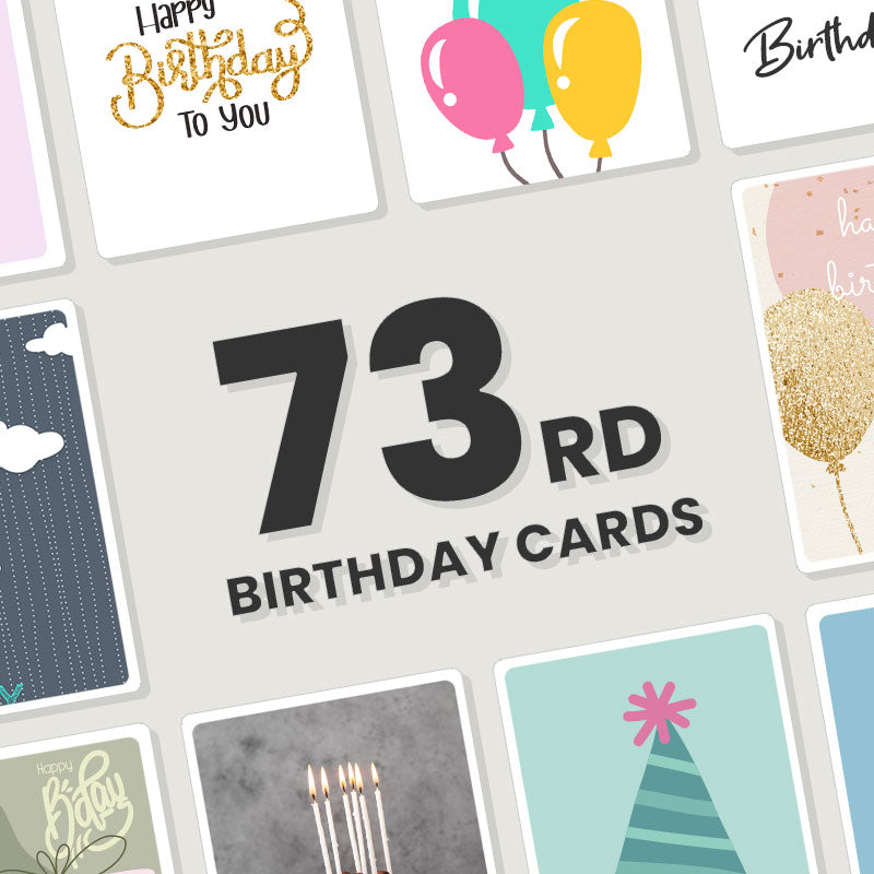 Personalised 73rd Birthday Cards