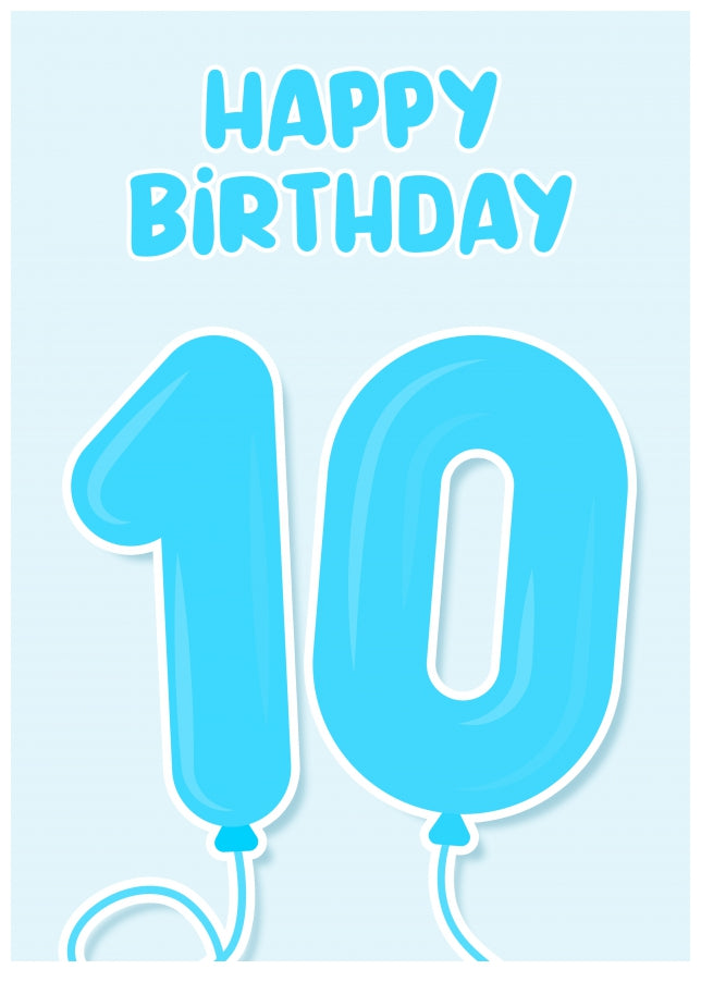 10th Birthday Card for Boys - Blue Balloons for 10 Year Old Boy