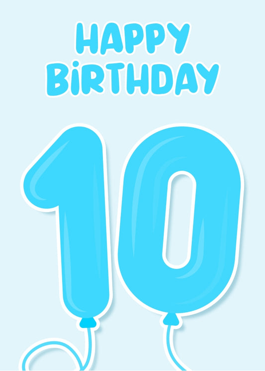 10th Birthday Card for Boys - Blue Balloons for 10 Year Old Boy