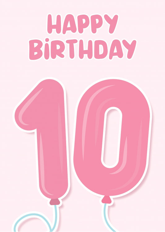 10th Birthday Card for Girls - Pink Balloons for 10 Year Old Girl