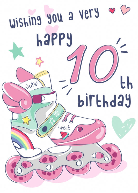 Rollerblades 10th Birthday Card for Girls - Pretty Pink Card for 10 Year Old Girl