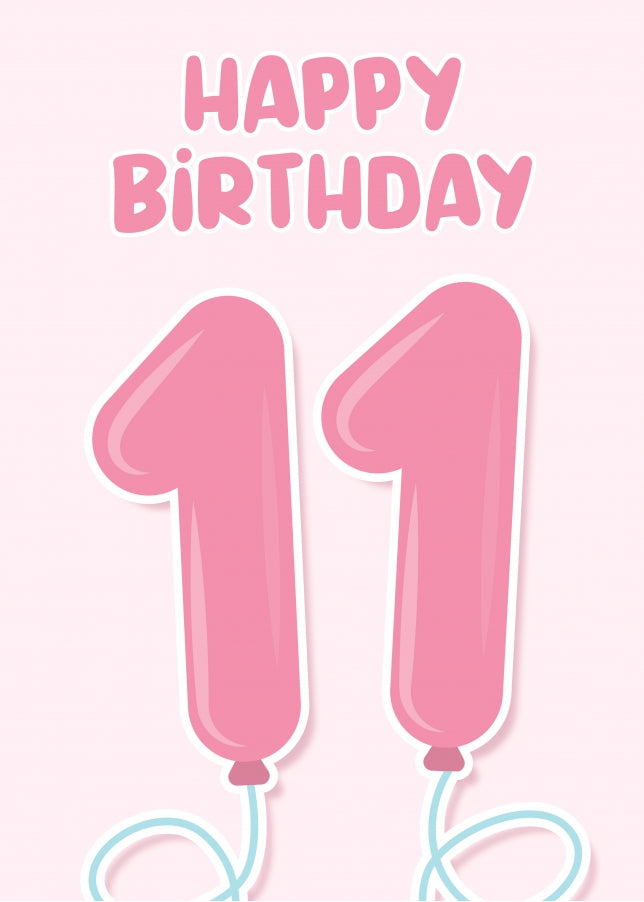 11th Birthday Card for Girls - Pink Balloons for 11 Year Old Girl