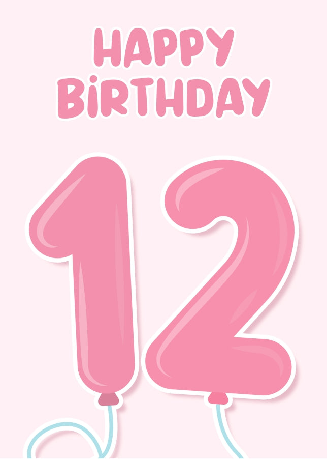 12th Birthday Card for Girls - Pink Balloons for 12 Year Old Girl