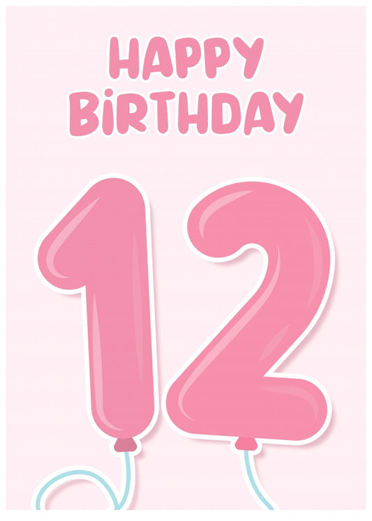 12th Birthday Card for Girls - Pink Balloons for 12 Year Old Girl