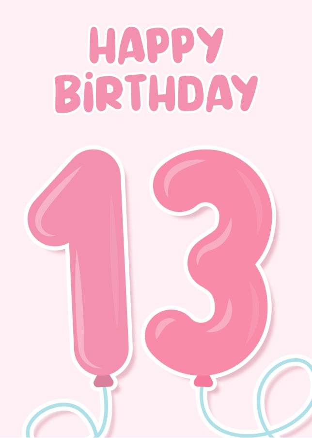 13th Birthday Card for Girls - Pink Balloons for 13 Year Old Girl