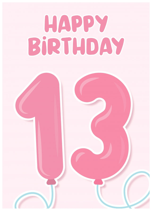 13th Birthday Card for Girls - Pink Balloons for 13 Year Old Girl