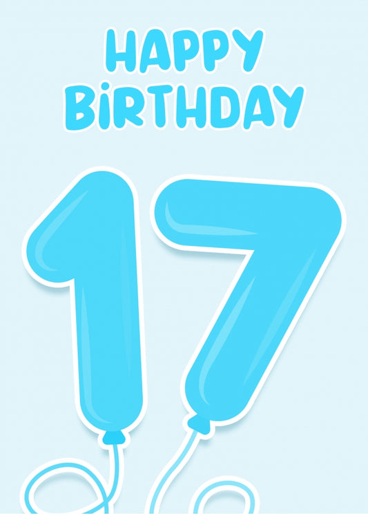 17th Birthday Card for Boys - Blue Balloons for 17 Year Old Boy