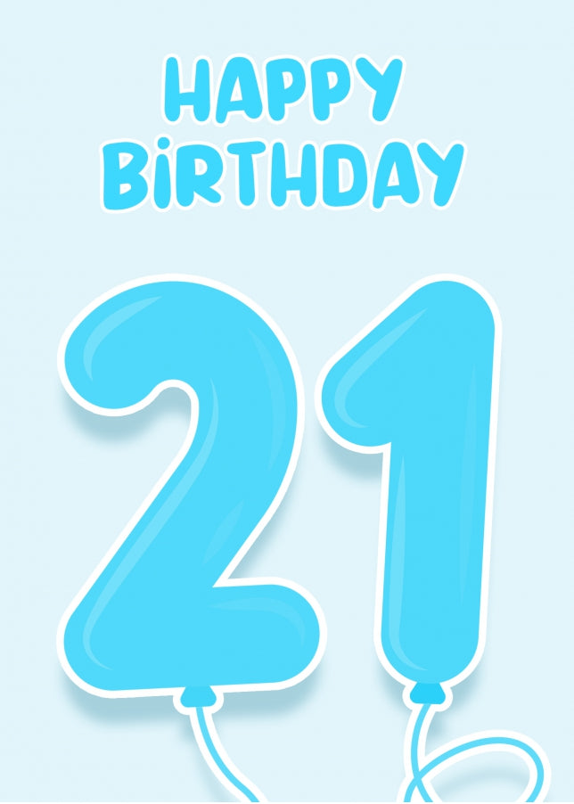 21st Birthday Card for Him - Blue Balloons for 21 Year Old Male