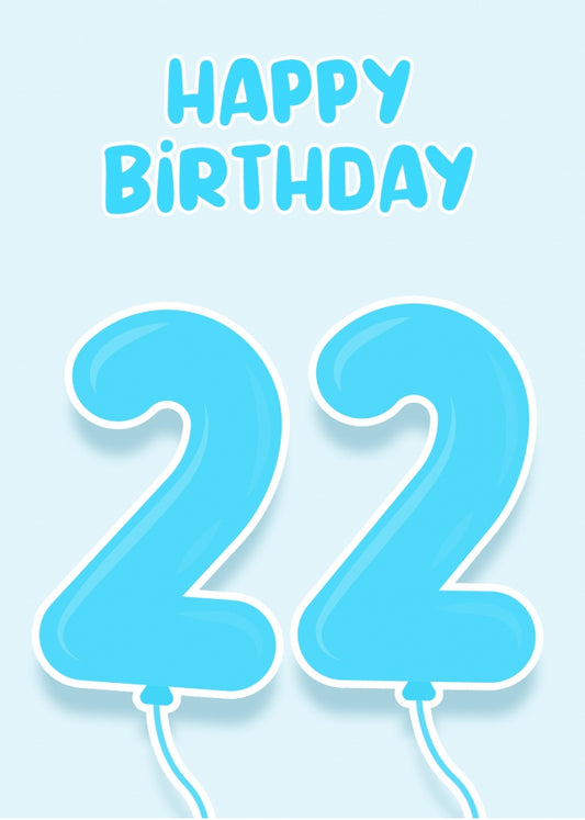 22nd Birthday Card for Him - Blue Balloons for 22 Year Old Male