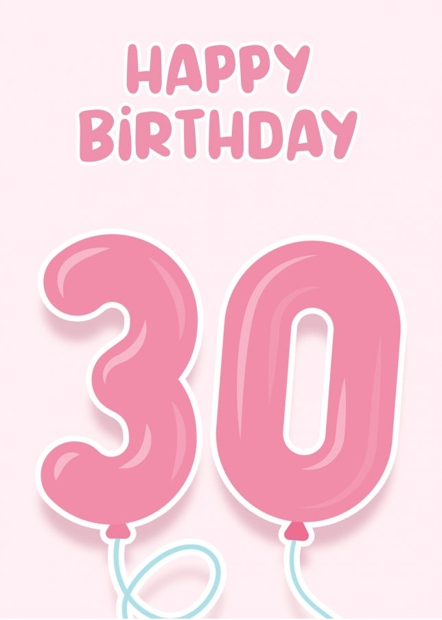 30th Birthday Cards for Her - Pink Balloons for 30 Year Old Female