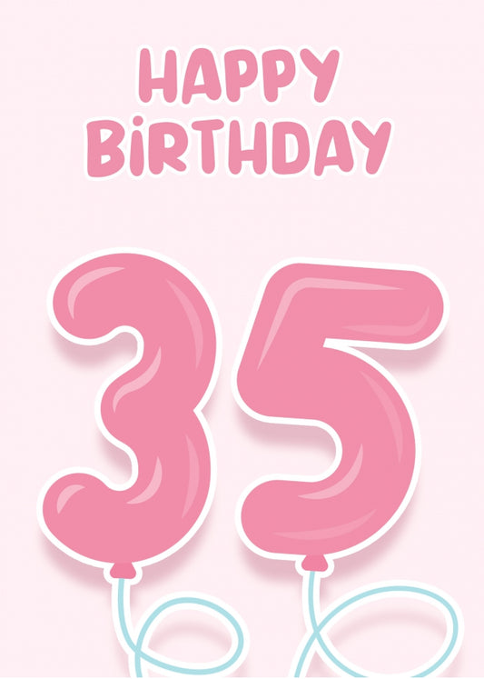 35th Birthday Cards for Her - Pink Balloons for 35 Year Old Female