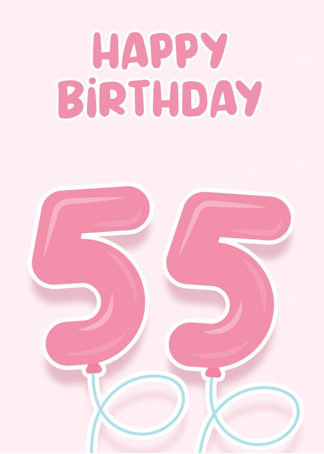 55th Birthday Cards for Her - Pink Balloons for 55 Year Old Female