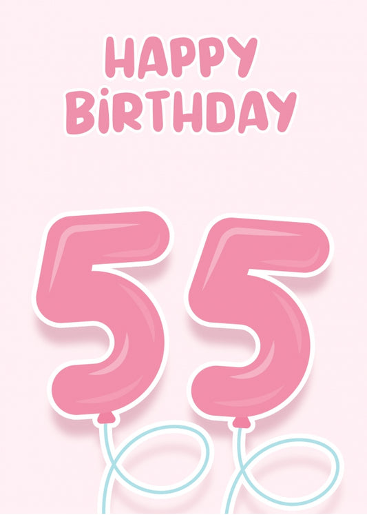 55th Birthday Cards for Her - Pink Balloons for 55 Year Old Female