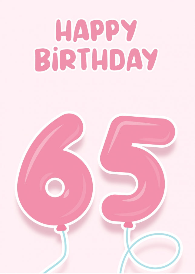 65th Birthday Cards for Her - Pink Balloons for 65 Year Old Female