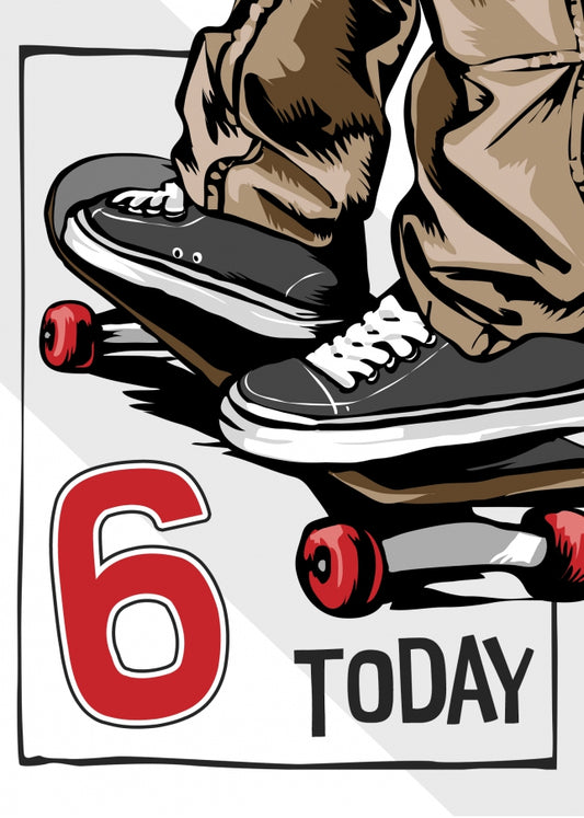 Skateboarding 6th Birthday Card Boy - 6 Today - Skateboard Son Grandson Nephew