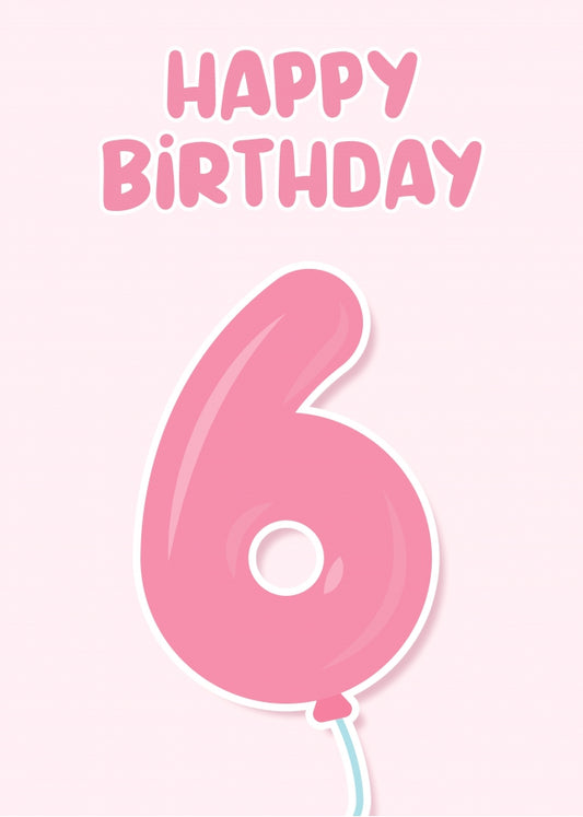 6th Birthday Card for Girls - Pink Balloons for 6 Year Old Girl