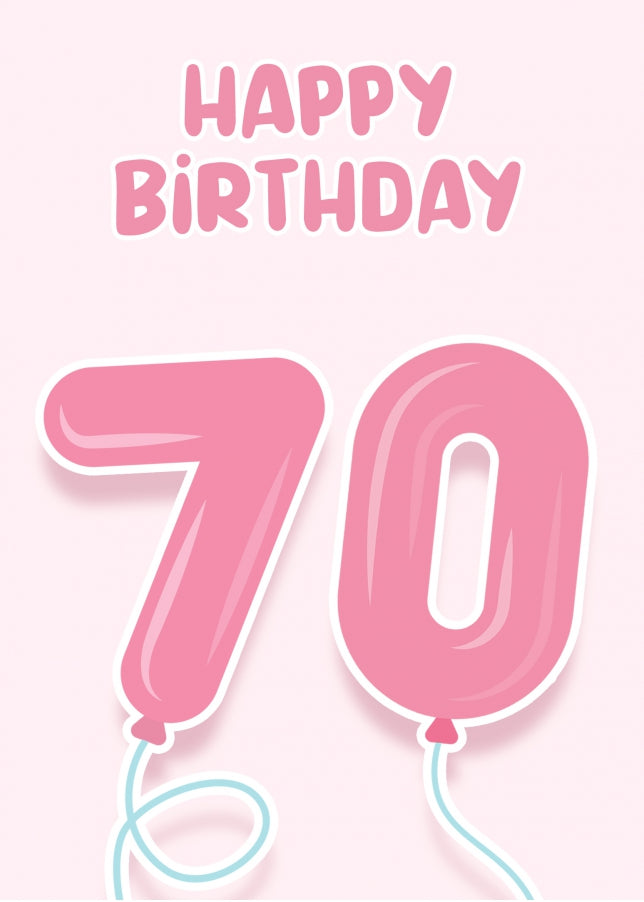 70th Birthday Cards for Her - Pink Balloons for 70 Year Old Female