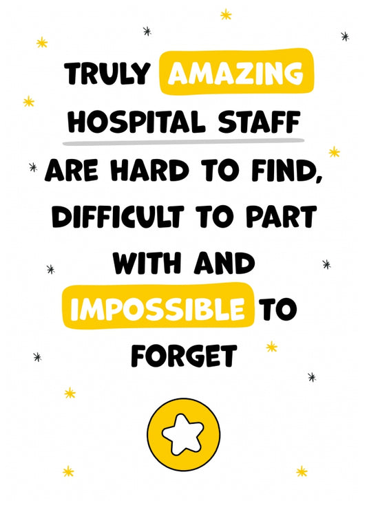 Hospital Staff Thank You Card - Impossible to Forget