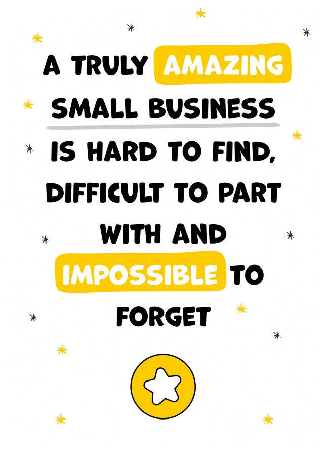 Small Business Thank You Card - Impossible to Forget