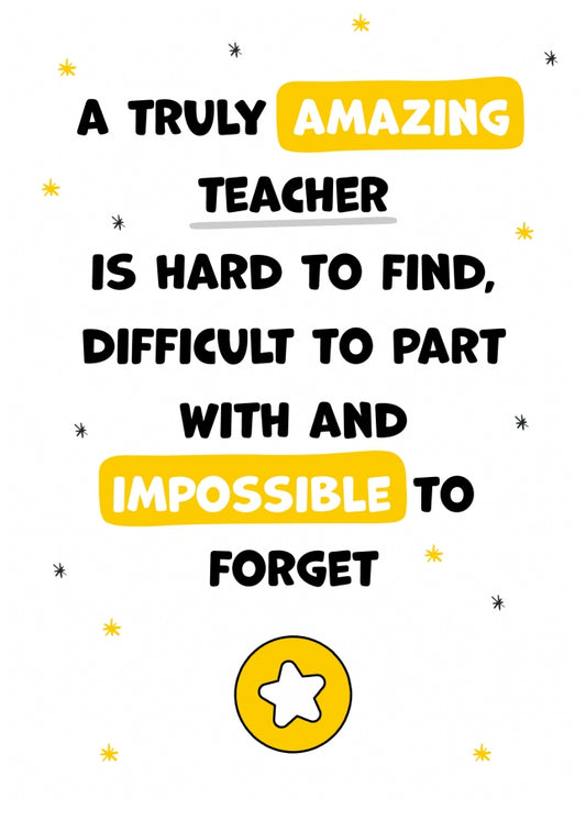 Teacher Thank You Card - Impossible to Forget