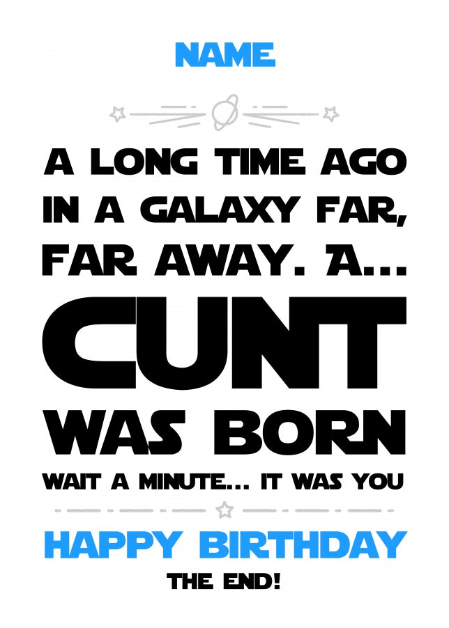 Personalised A Long Time Ago In A Galaxy Far, Far Away Birthday Card