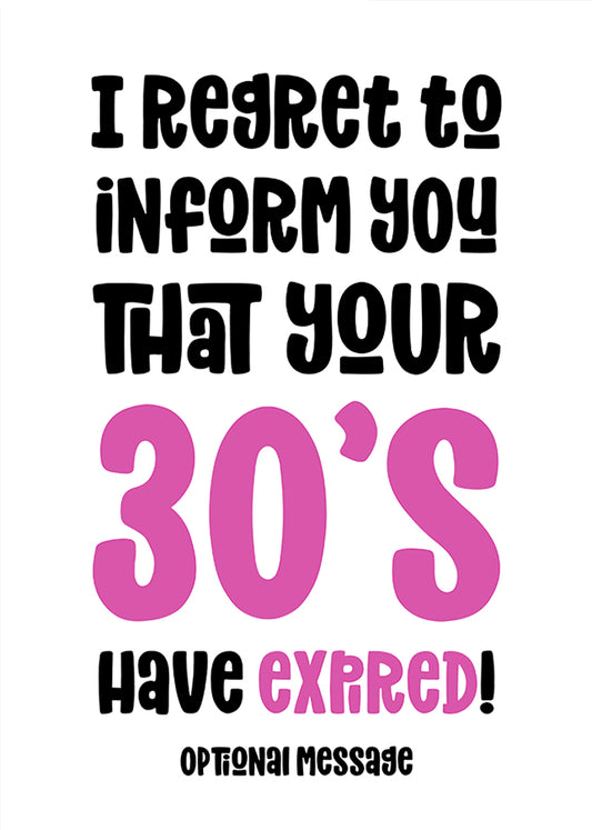 Your 30s Have Expired Birthday Card for Her