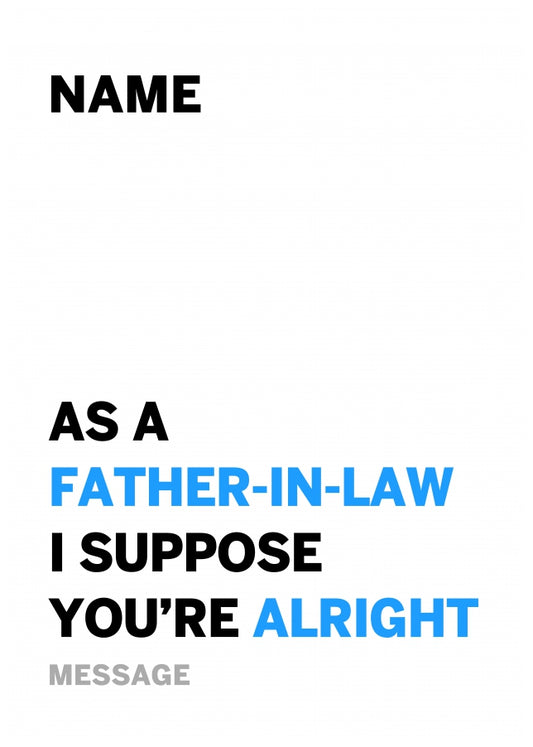 Personalised Alright Father In Law Card