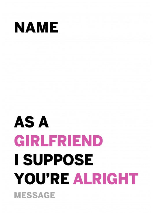 Personalised Alright Girlfriend Card