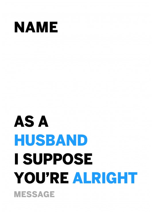 Personalised Alright Husband Card