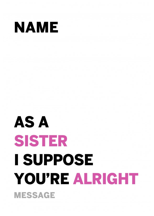 Personalised Alright Sister Card