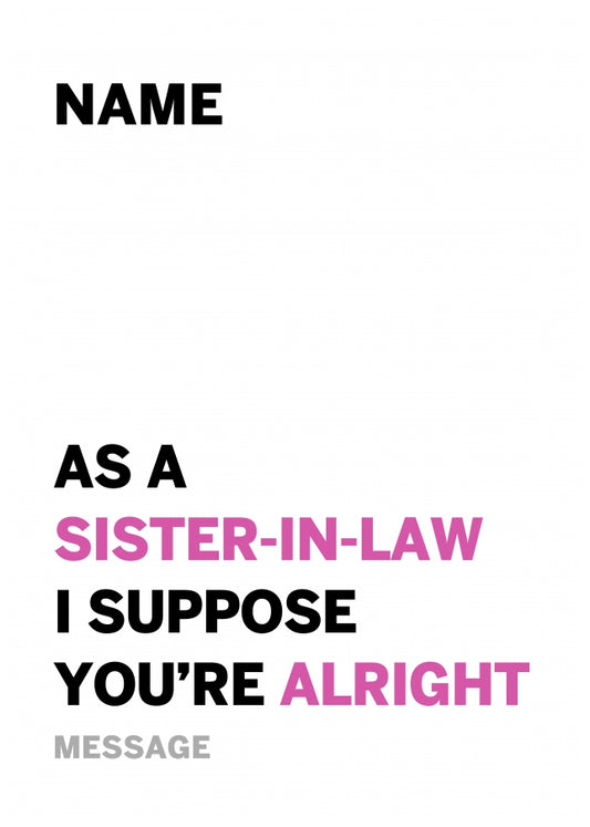 Personalised Alright Sister In Law Card