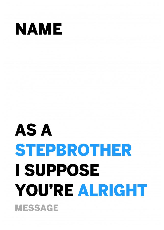 Personalised Alright Step Brother Card