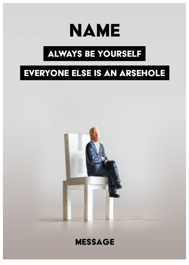 Personalised Always Be Yourself Card