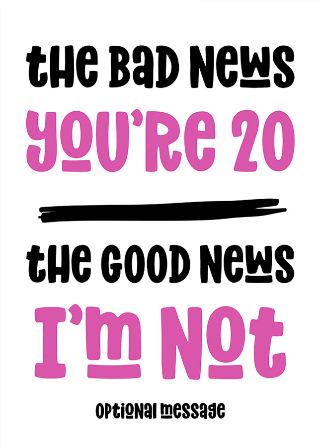 Funny Bad News 20th Birthday Card for Her