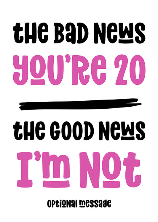 Funny Bad News 20th Birthday Card for Her