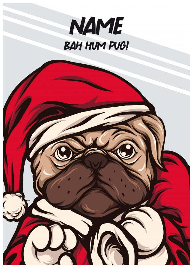 Dog Christmas Card for Friends and Family - Bah Hum Pug!