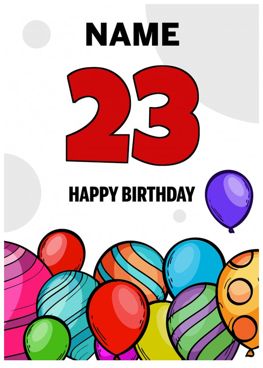 Happy 23rd Birthday Card - Bold Birthday Balloons Design