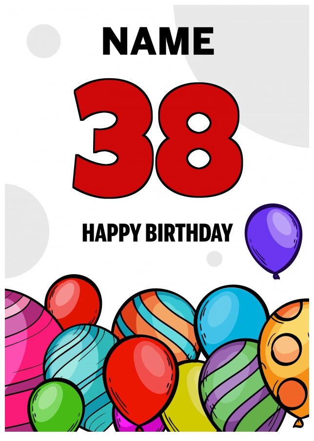 Happy 38th Birthday Card - Bold Birthday Balloons Design