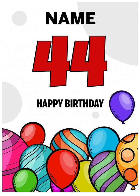 Happy 44th Birthday Card - Bold Birthday Balloons Design