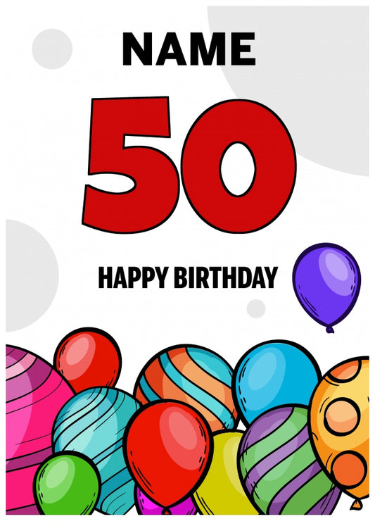 Happy 50th Birthday Card - Bold Birthday Balloons Design