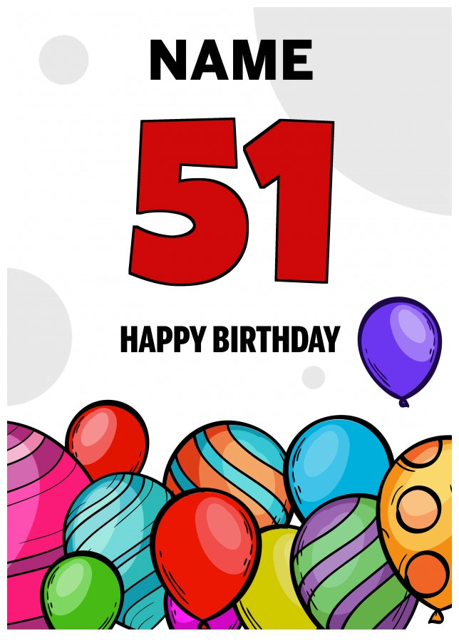 Happy 51st Birthday Card - Bold Birthday Balloons Design