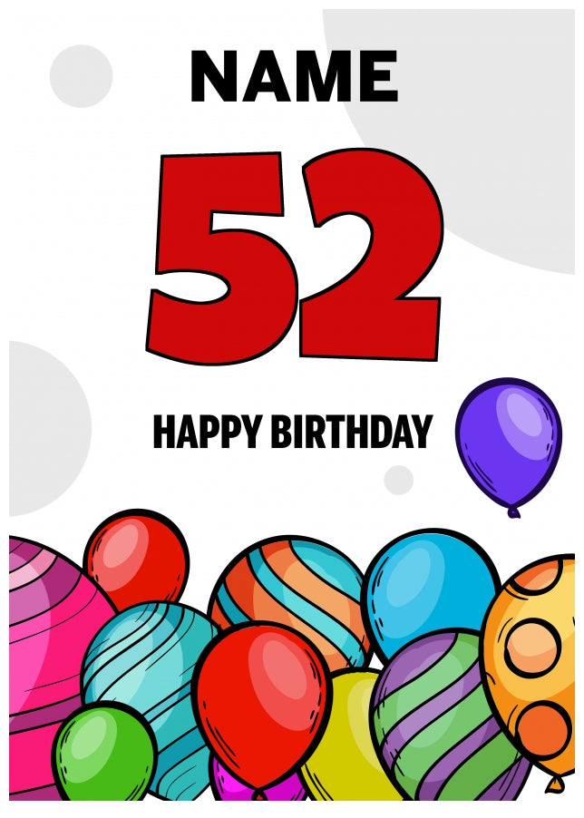 Happy 52nd Birthday Card - Bold Birthday Balloons Design