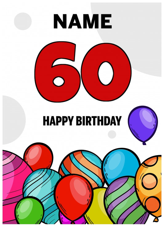 Happy 60th Birthday Card - Bold Birthday Balloons Design